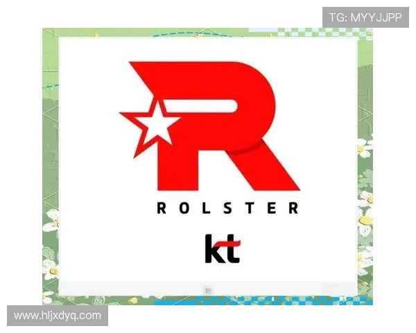KT Rolster战队重塑辉煌征程探秘从低谷到巅峰的蜕变之路 KT Rolster战队重塑辉煌征程探秘从低谷到巅峰的蜕变之路