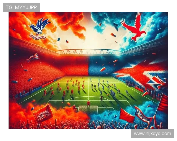 利物浦对阵焦点大战全面解析球队战术走势与胜负关键因素 利物浦对阵焦点大战全面解析球队战术走势与胜负关键因素