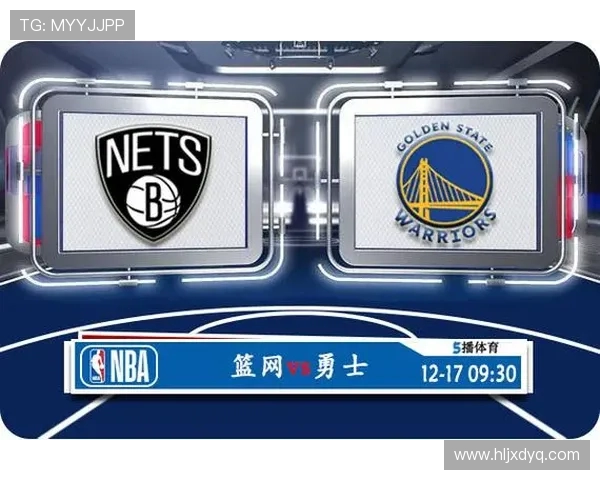 CCTV5直播勇士对阵篮网精彩赛事分析与球员表现预测 CCTV5直播勇士对阵篮网精彩赛事分析与球员表现预测